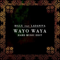 Wayo Waya (hard music edit)