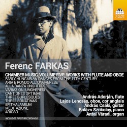 Chamber Music, Volume Five: Works with Flute and Oboe
