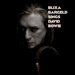 Blixa Bargeld Sings David Bowie