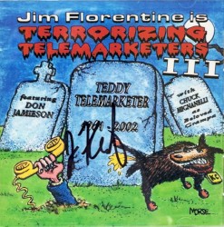 Terrorizing Telemarketers III