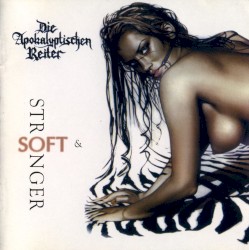 Soft & Stronger