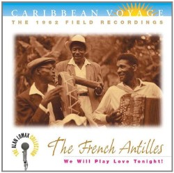 Caribbean Voyage: The French Antilles: We Will Play Love Tonight!