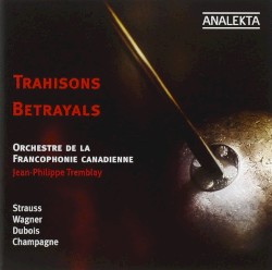 Trahisons / Betrayals