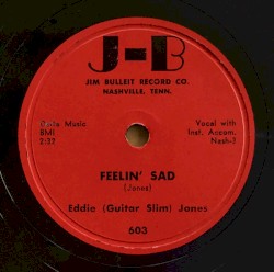 Certainly All / Feelin' Sad