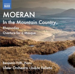In the Mountain Country / Rhapsodies / Overture for a Masque