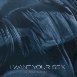 I Want Your Sex