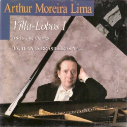 Villa-Lobos I - As 16 Cirandas & Bachianas Brasileiras Nº4
