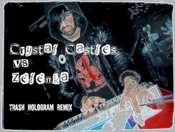 Trash Hologram (Zelenka remix)