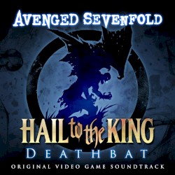 Hail to the King: Deathbat (оригинальный саундтрек к видеоигре)