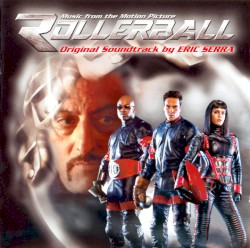 Rollerball: Music From the Motion Picture
