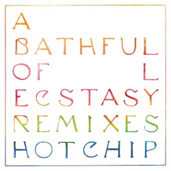 A Bath Full of Ecstasy Remixes