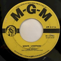 White Lightnin’ / A Fool About You