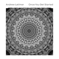 Once You Get Started