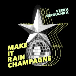 Make It Rain Champagne