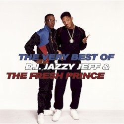 The Very Best of D.J. Jazzy Jeff & The Fresh Prince