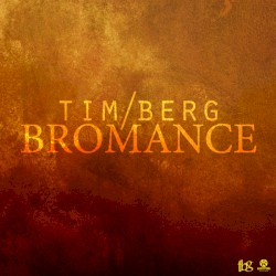 Bromance (remixes)