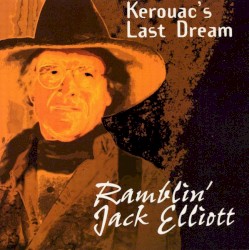 Kerouac’s Last Dream