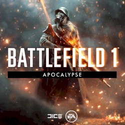 Battlefield 1: Apocalypse (Original Soundtrack)