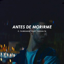 Antes de morirme