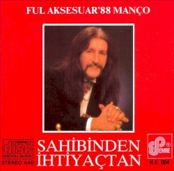 Ful Aksesuar ’88 Manço: Sahibinden İhtiyaçtan
