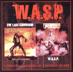 W.A.S.P. & The Last Command
