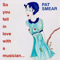 So You Fell in Love With a Musician