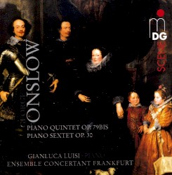 Piano Quintet, op. 79bis / Piano Sextet, op. 30