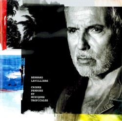 Causes perdues et musiques tropicales