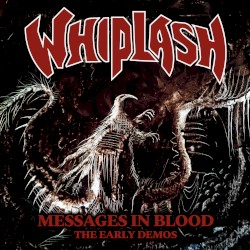 Messages in Blood: The Early Years