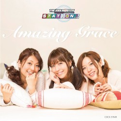 THE iDOLM@STER STATION!!! Amazing grace