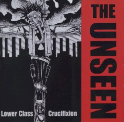 Lower Class Crucifixion