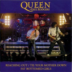 Reaching Out / Tie Your Mother Down