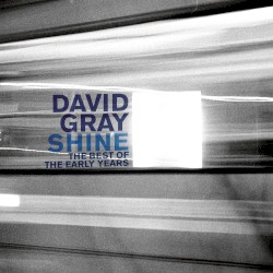 Shine: The Best of the Early Years