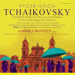 Complete Works for Piano and Orchestra in the Unabridged Full Versions
