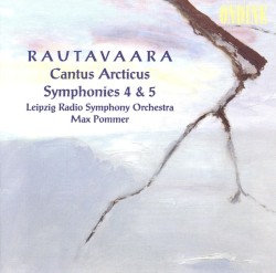 Cantus Arcticus / Symphonies 4 & 5