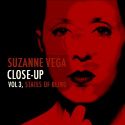 Close-Up, Volume 3: States of Being