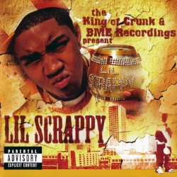 The King of Crunk & BME Recordings Present: Lil Scrappy & Trillville