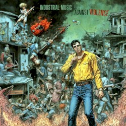 Industrial Music Against Violence