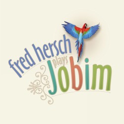 Фред Херш исполняет Жобима