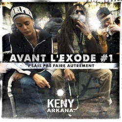J'sais pas faire autrement (avant l'exode #1)