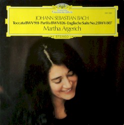 Toccata BWV 911 / Partita BWV 826 / English Suite no. 2 BWV 807
