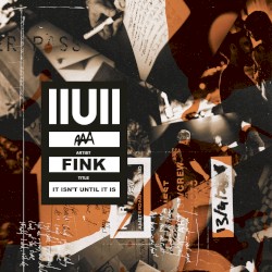 IIUII (It Isn't Until It Is)