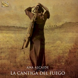 La cantiga del fuego