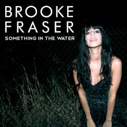 Something in the Water