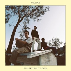 Tell Me That It’s Over