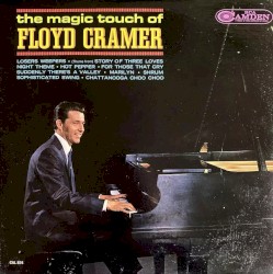The Magic Touch of Floyd Cramer