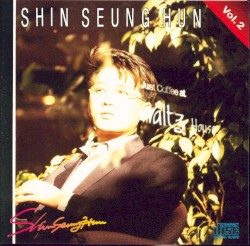 Shin Seung Hun Vol.2
