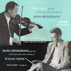 Pijper: Piano Concerto / Henkemans: Violin Concerto