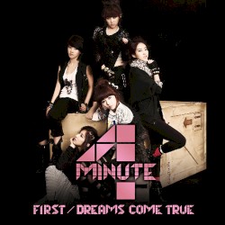 FIRST / DREAMS COME TRUE