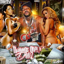 Diamonds, Dope & Dimez